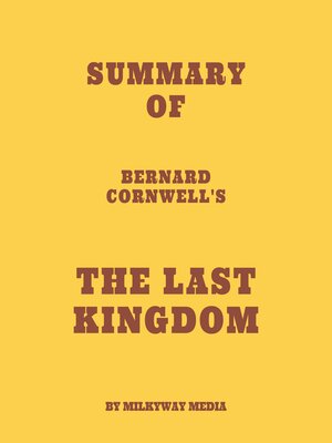 cover image of Summary of Bernard Cornwell's the Last Kingdom